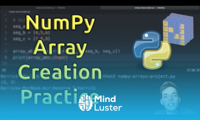 Practice Creating NumPy Arrays Learn NumPy Series