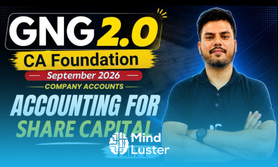 Accounting for Share Capital Part 1 Accounting CA Foundation September 2026 GnG 2 O Series