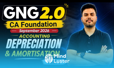 Depreciation Amortisation Part 1 Accounting CA Foundation September 2026 GnG 2 O Series