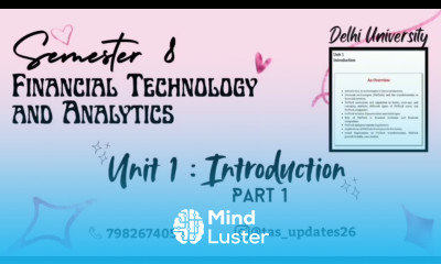 Unit 1 Introduction l Part 1 l Financial Technology and Analytics l Semester 8 l Delhi University