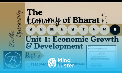 Unit 1 Economics Growth and Development l Part 3 l The Economy of Bharat l Semester 8 l DU l