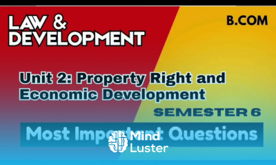 Unit 2 Property Right l Important Questions l Semester 6 l Law and Development l