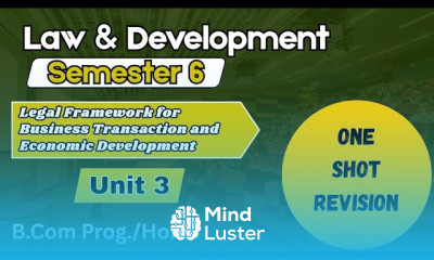 Unit 3 Legal Framework for BT l Law and Development l One Shot Revision l Semester 6 B Com l
