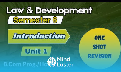 Unit 1 Introduction l Law and Development l One Shot Revision l Semester 6 B Com Delhi University