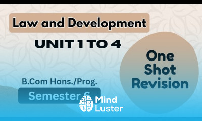 Law and Development l One Shot Revision l Unit 1 to 4 l Semester 6 l B Com l Delhi University l