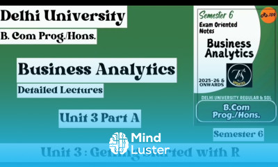 Unit 3 Getting Started with R l Part A l Business Analytics l Semester 6 l B Com Prog Hons l Notes