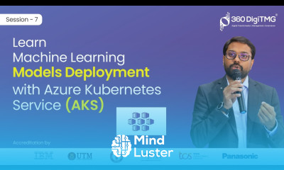 Machine Learning Models Deployment with Azure Kubernetes Service AKS 360DigiTMG
