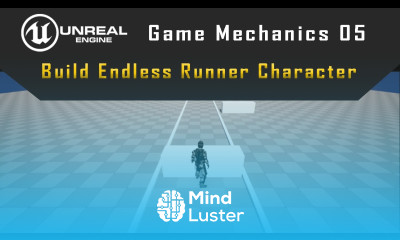 How to Build Endless Runner Game Character in Unreal Engine Step by Step Tutorial 05