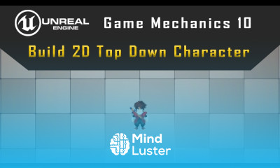 How to Build 2D Top Down Game Character in Unreal Engine Step by Step Tutorial 10