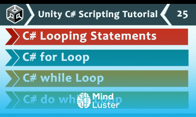 Looping Statements for while do while Loops Unity C Scripting Tutorial 25 