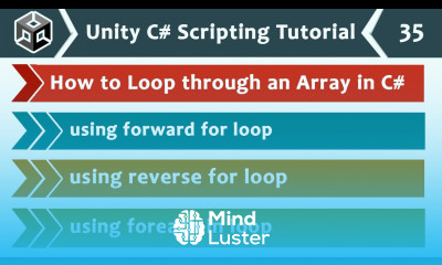 Looping Through Arrays with for foreach Loops Unity C Scripting Tutorial 35 