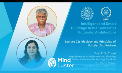 Lecture 03 Ideology and Principles of Futurist Architecture