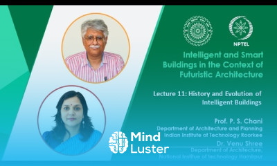 Lecture 11 History and Evolution of Intelligent Buildings
