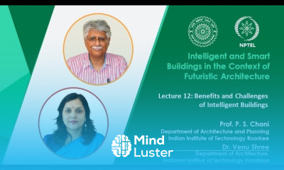Lecture 12 Benefits and Challenges of Intelligent Buildings