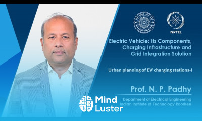 Lecture 48 Urban planning of EV charging stations I
