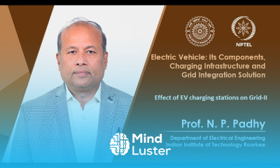 Lecture 43 Effect of EV charging stations on Grid II