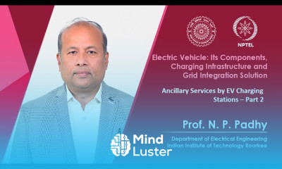 Lecture 38 Ancillary Services by EV Charging Stations – Part 2