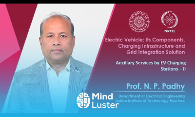 Lecture 39 Ancillary Services by EV Charging Stations – II