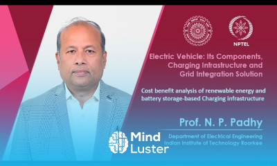 Lecture 40 Cost benefit analysis of renewable energy and BESS based Charging infrastructure
