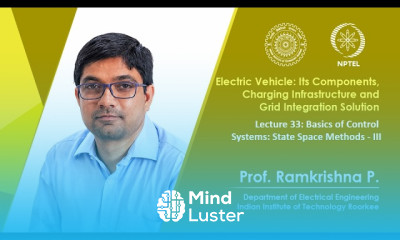 Lecture 33 Basics of Control Systems State Space Methods III
