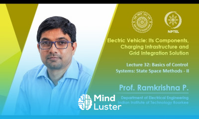 Lecture 32 Basics of Control Systems State Space Methods II
