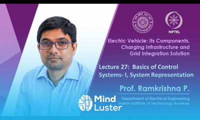 Lecture 27 Basics of Control Systems I System Representation