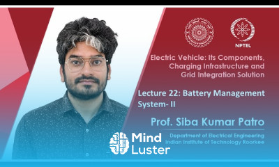 Lecture 22 Battery Management System II