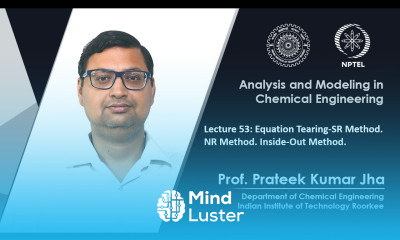 Lecture 53 Equation Tearing SR Method NR Method Inside Out Method