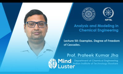 Lecture 50 Examples Degree of Freedom of Cascades