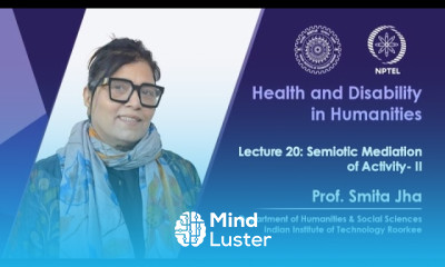 Lecture 20 Semiotic Mediation of Activity II