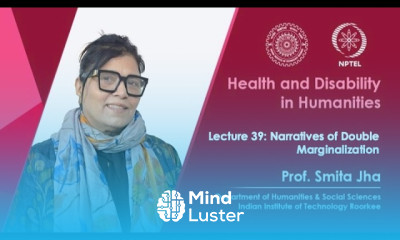 Lecture 39 Narratives of Double Marginalisation