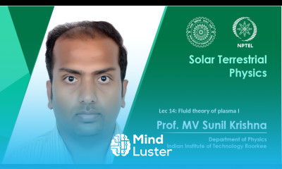 Lecture 14 Fluid theory of plasma I Prof M V Sunil Krishna IIT Roorkee