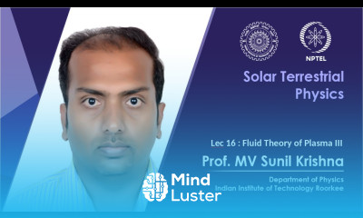 Lecture 16 Fluid Theory of Plasma II Prof M V Sunil Krishna IIT Roorkee