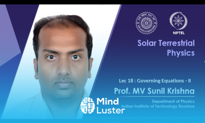 Lecture 18 Governing Equations – II Prof M V Sunil Krishna IIT Roorkee