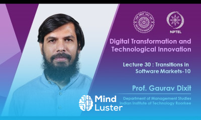 Lecture 30 Transitions in Software Markets 10