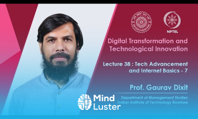 Lecture 38 Tech Advancement and Internet Basics 7