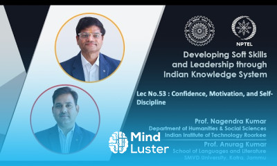 Lecture 53 Confidence Motivation and Self Discipline