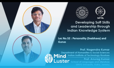 Lecture 52 Personality Svabhava and Gunas