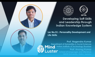 Lecture 51 Personality Development and Life Skills