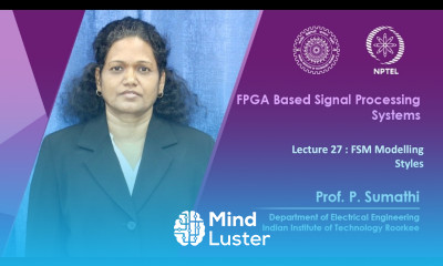 Lecture 27 FSM Modelling Styles