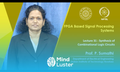 Lecture 31 Synthesis of Combinational Logic Circuits