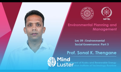 Lecture 39 Environmental Social Governance Part 3