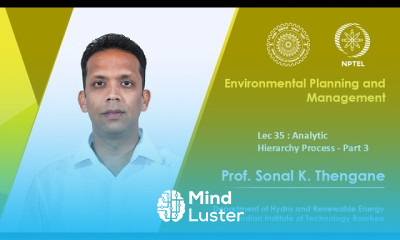 Lecture 35 Analytic Hierarchy Process Part 3