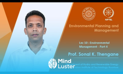 Lecture 10 Environmental Management Part 4​