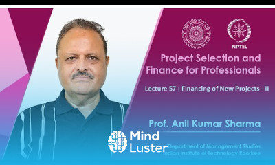 Lecture 57 Financing of New Projects II