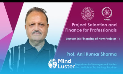Lecture 56 Financing of New Projects I