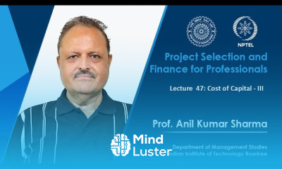 Lecture 47 Cost of Capital III