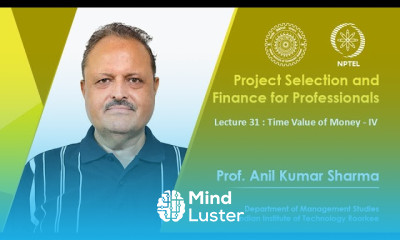 Lecture 31 Time Value of Money IV