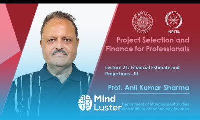 Lecture 21 Financial Estimate and Projections III