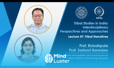 Lecture 47 Tribal Narratives
